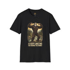 A guy like me T-Shirt
