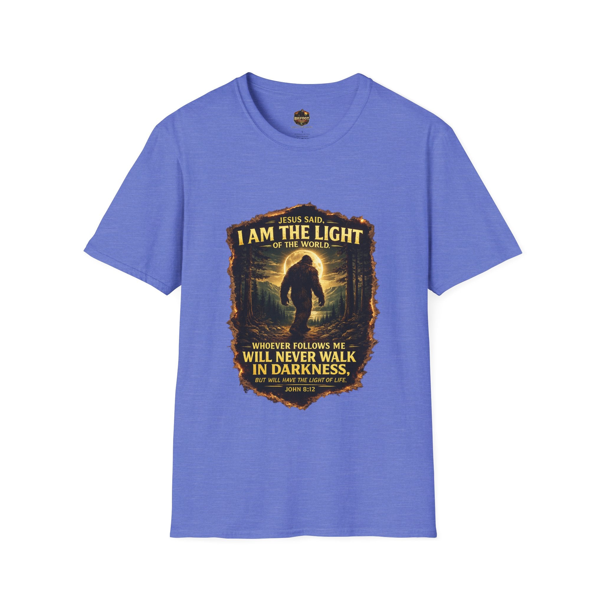 John 8:12 I AM THE LIGHT OF THE WORLD Bigfoot T-Shirt