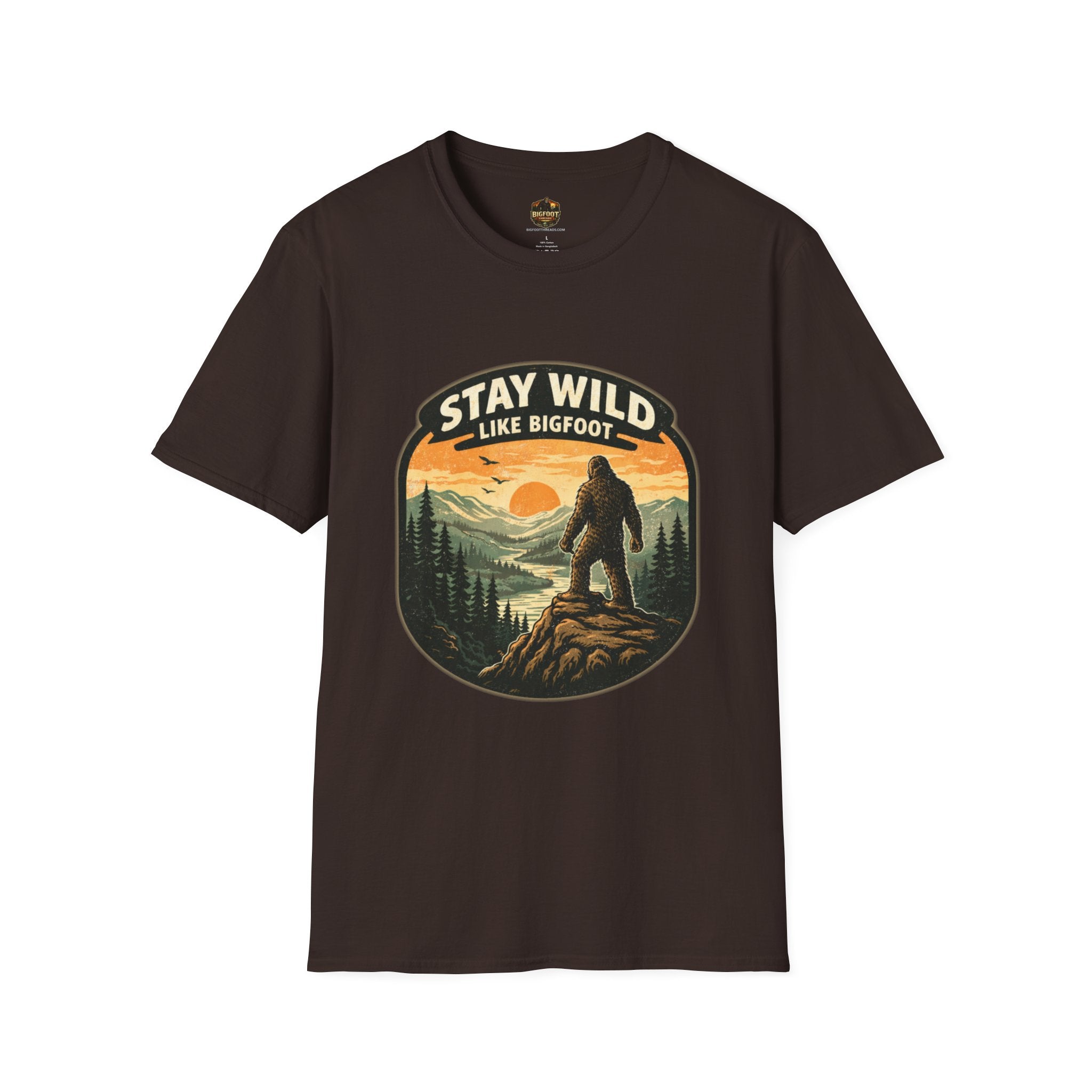 Stay Wild Like Bigfoot T-Shirt