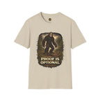 Proof is Optional T-Shirt