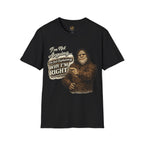 I'm Not Arguing T-Shirt