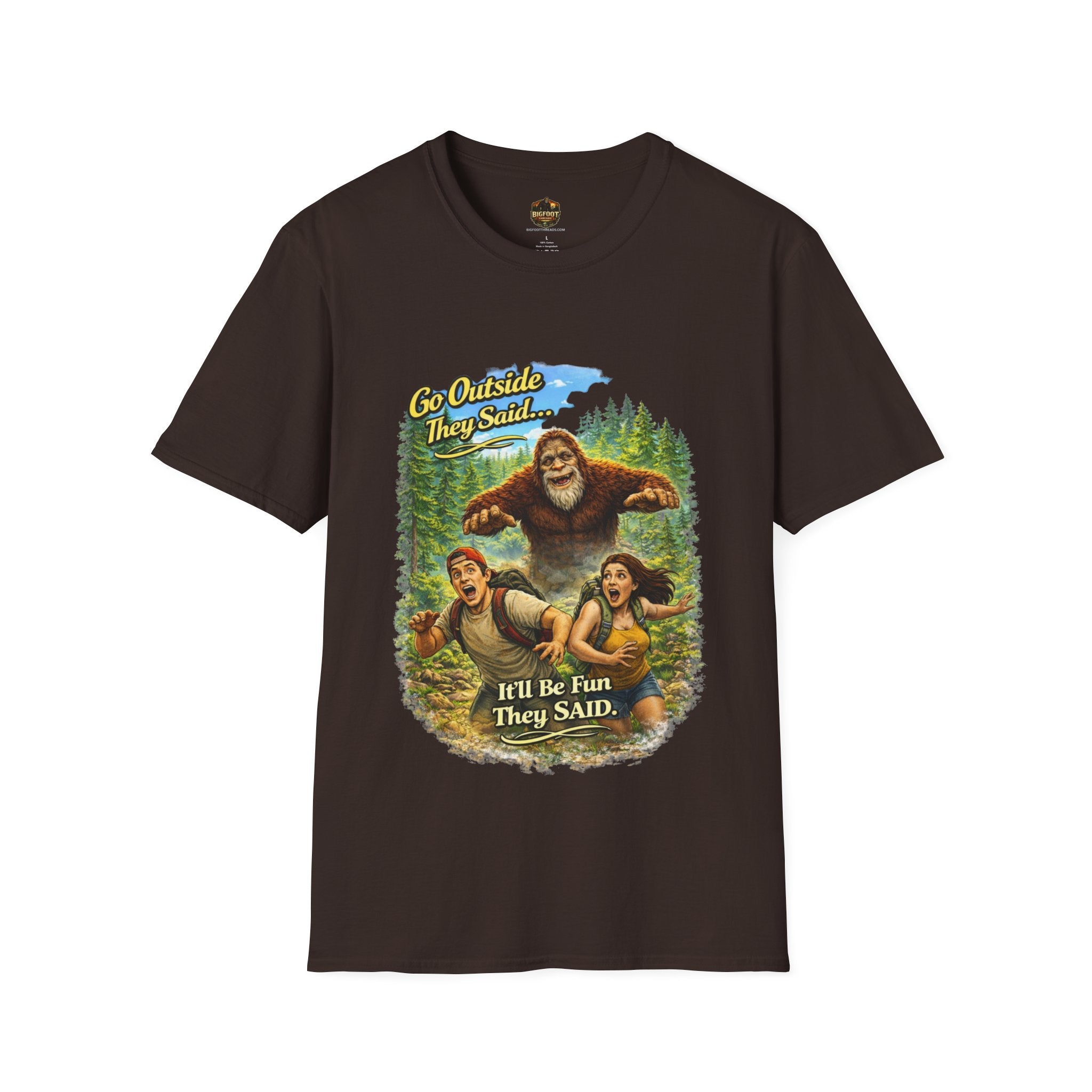 Go Outside They Said T-Shirt