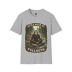 Stillness is Fullness T-Shirt