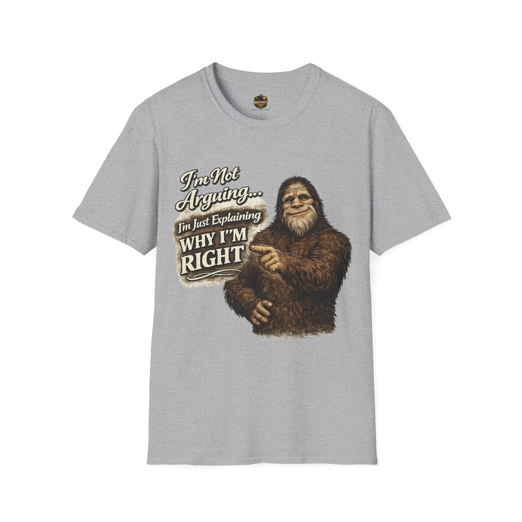 I'm Not Arguing T-Shirt