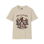 Find Your Own Trail! T-Shirt