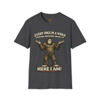 Every Once In A While Someone Awesome Shows Up T-Shirt