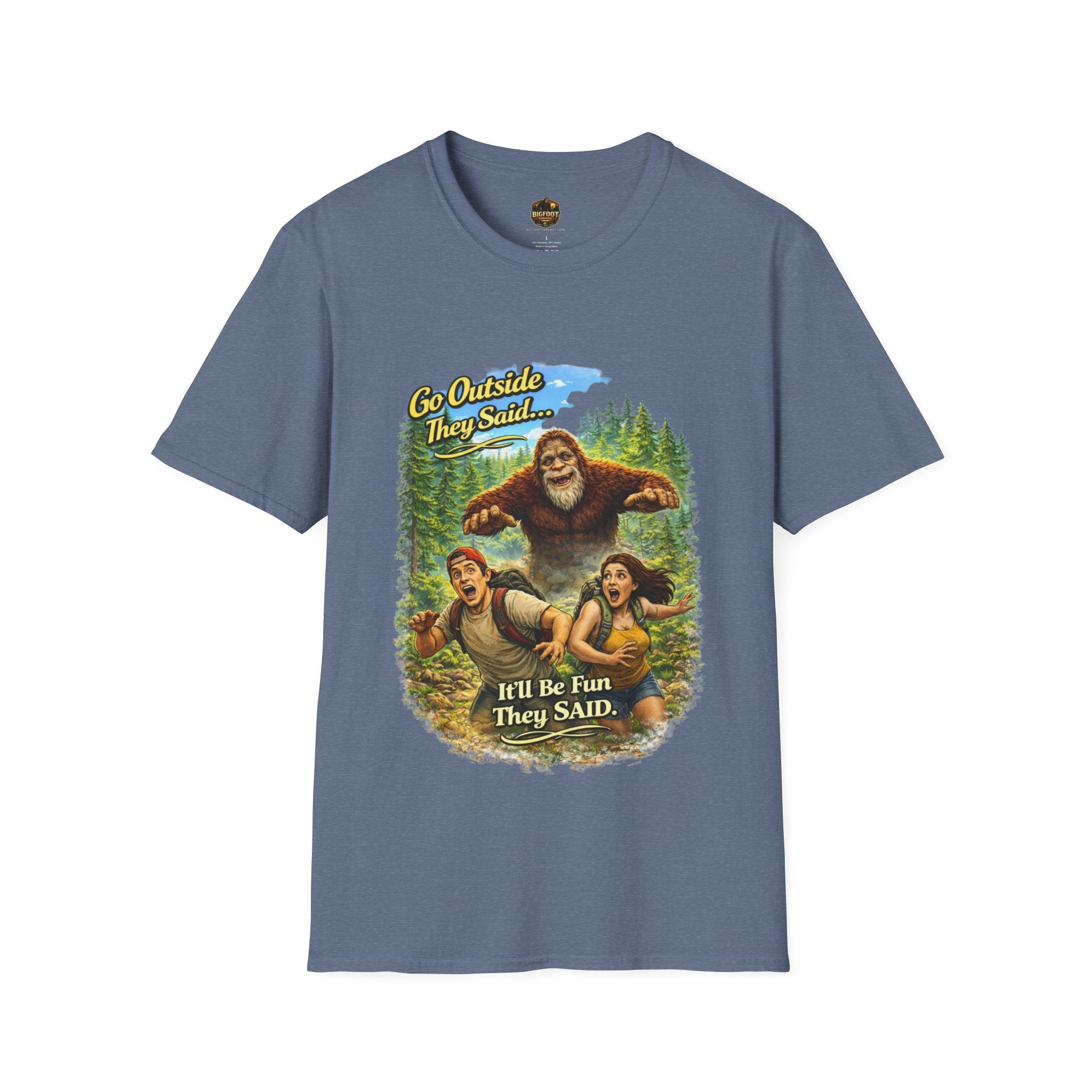 Go Outside They Said T-Shirt