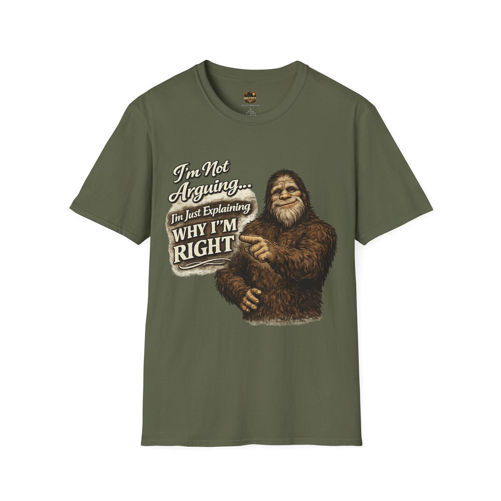 I'm Not Arguing T-Shirt
