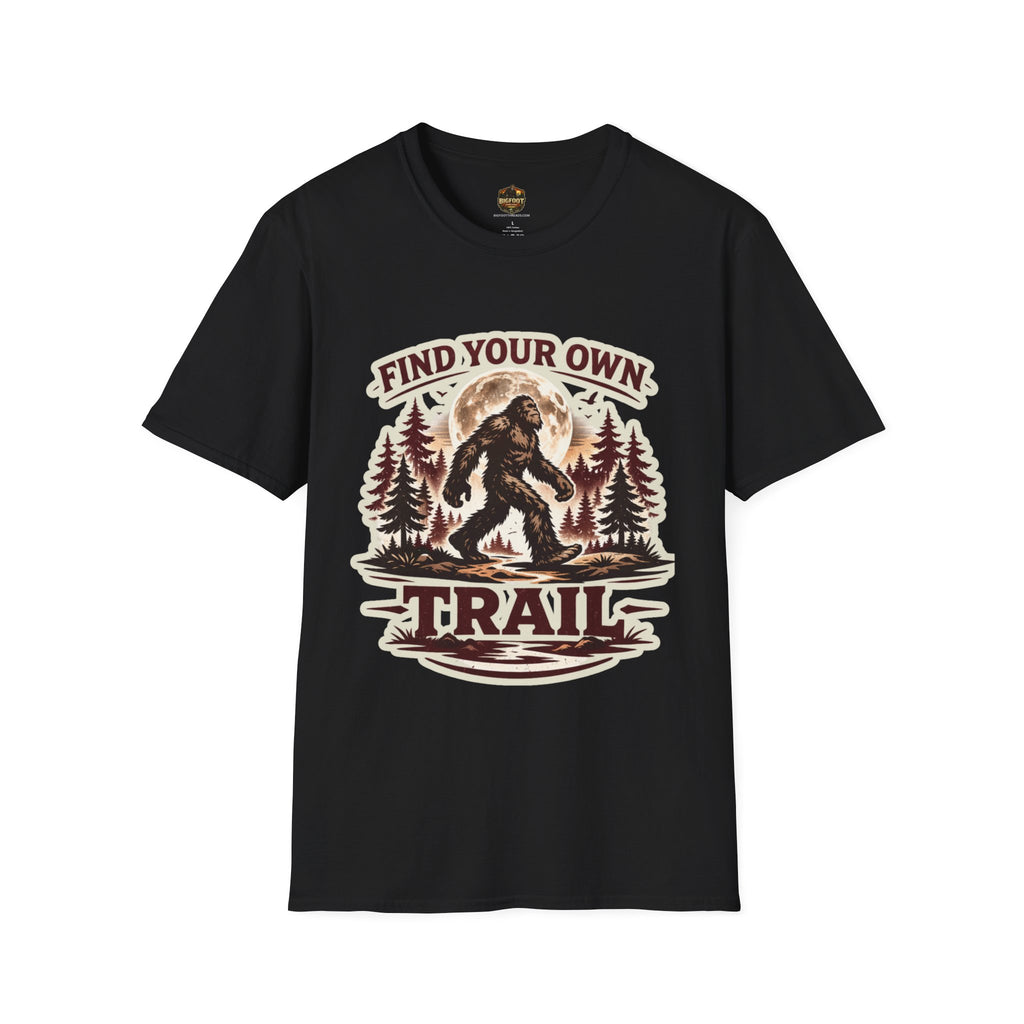 Find Your Own Trail! T-Shirt