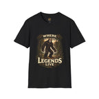 Where Legends Live T-Shirt