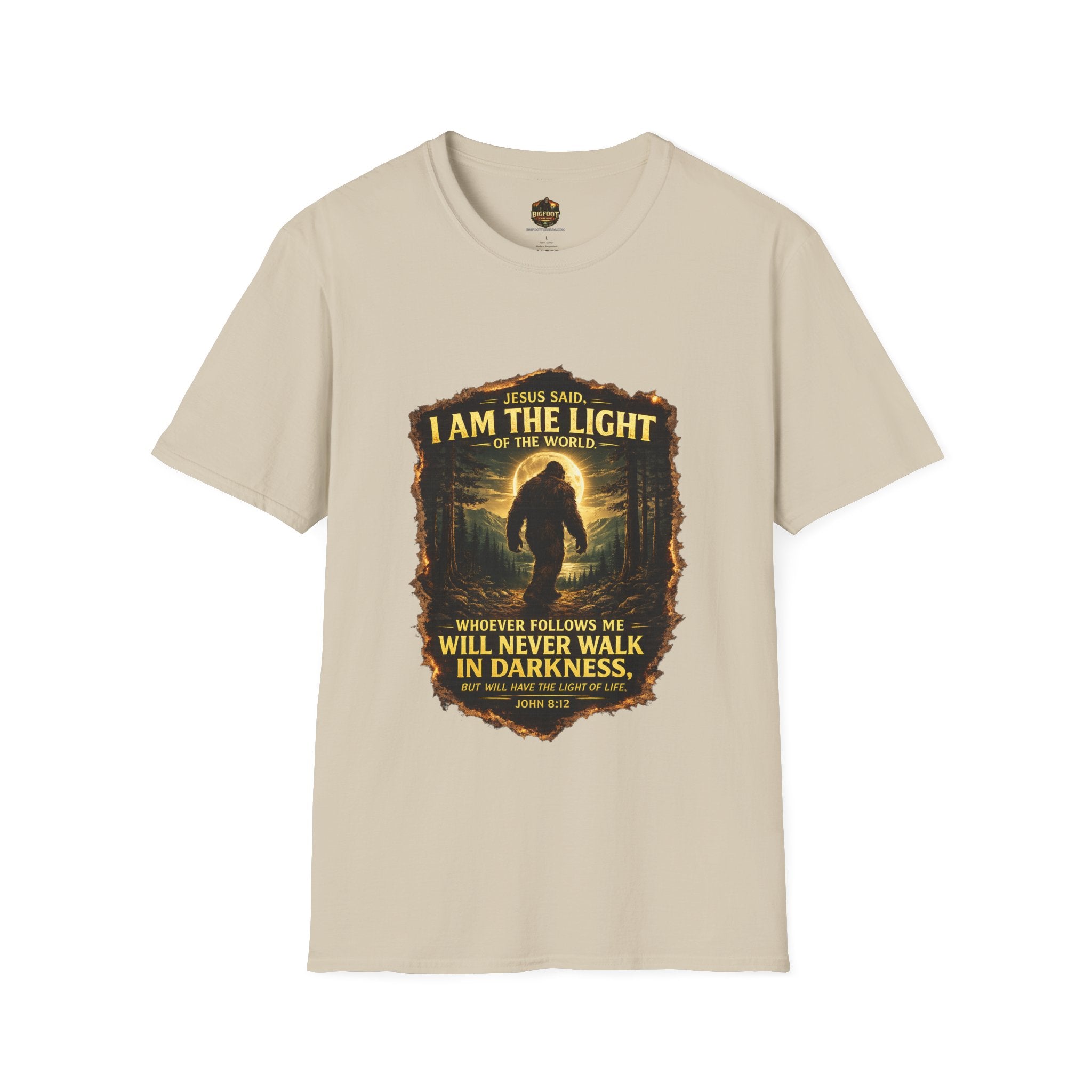 John 8:12 I AM THE LIGHT OF THE WORLD Bigfoot T-Shirt