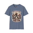 Find Your Own Trail! T-Shirt