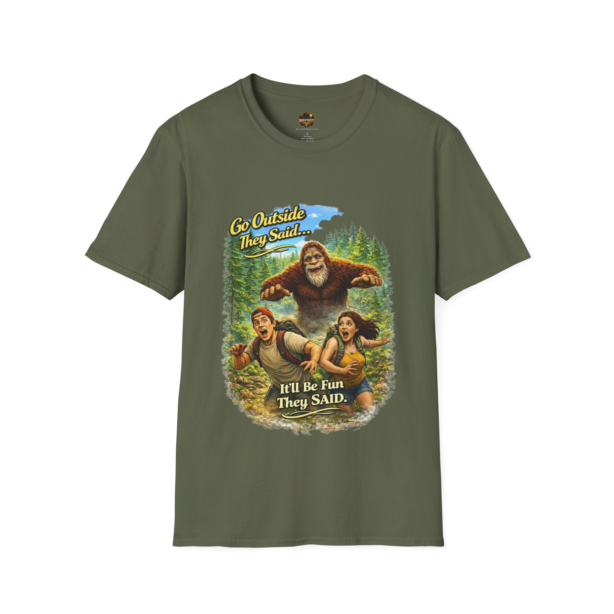Go Outside They Said T-Shirt