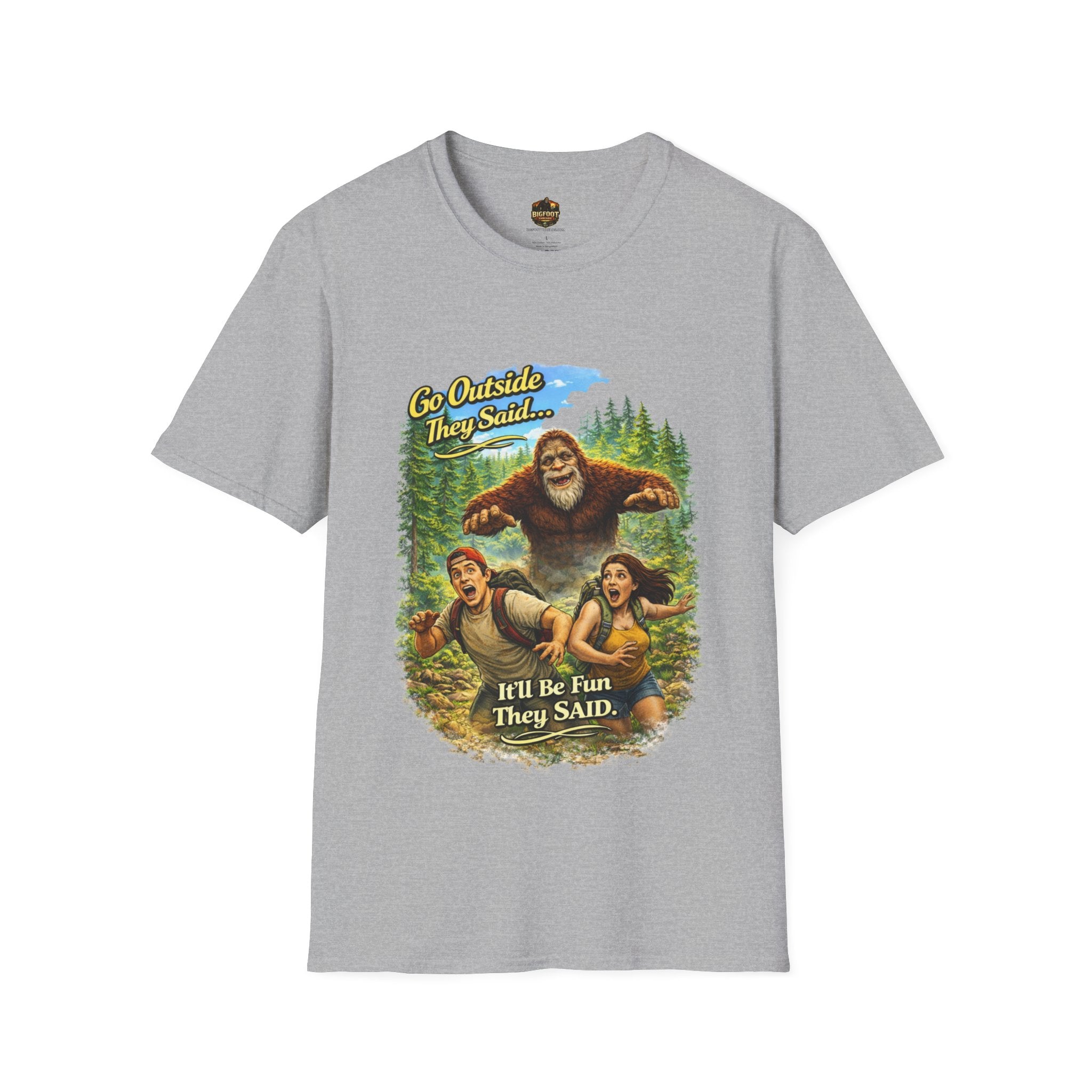 Go Outside They Said T-Shirt