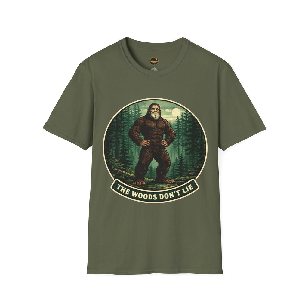 The Woods Don't Lie T-Shirt