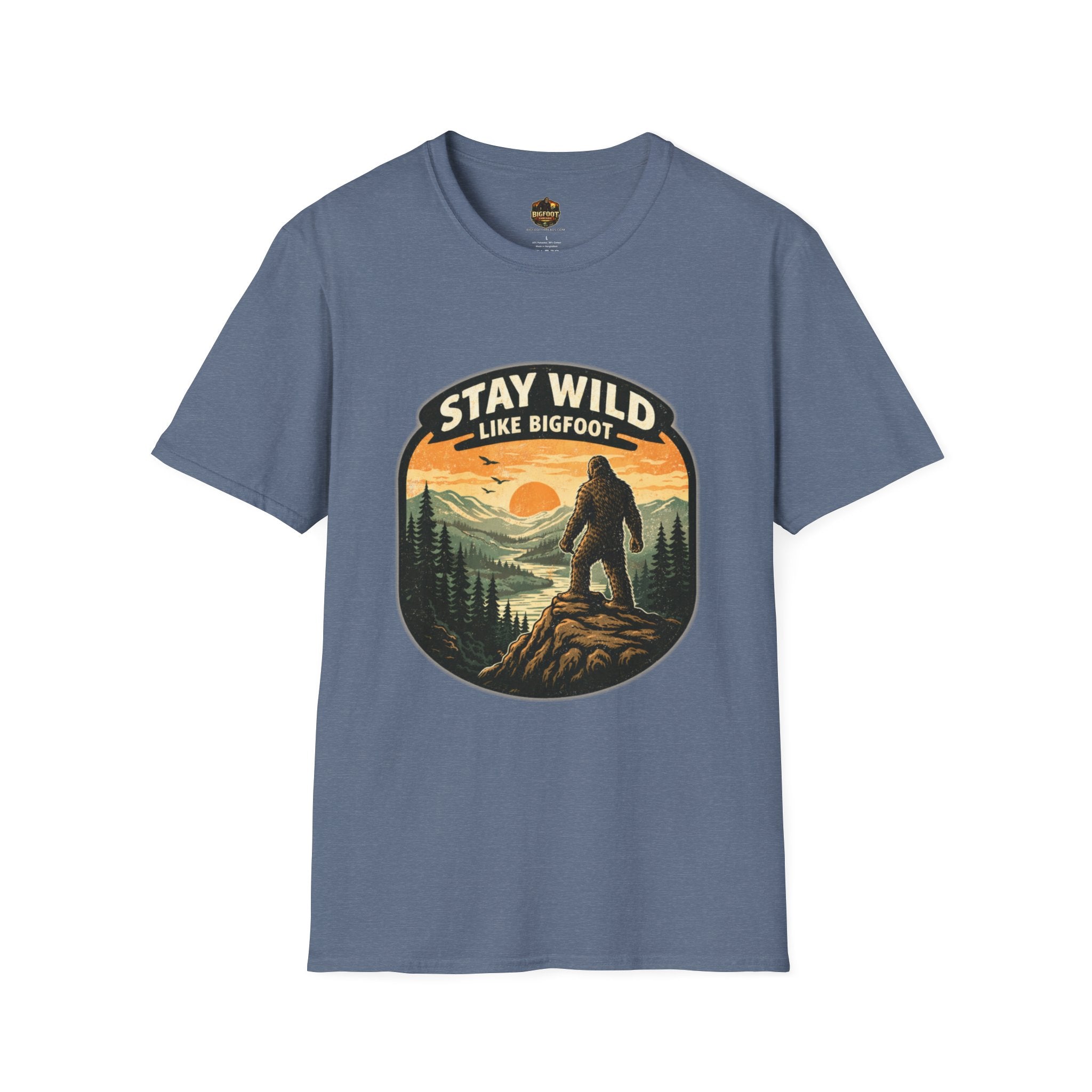Stay Wild Like Bigfoot T-Shirt
