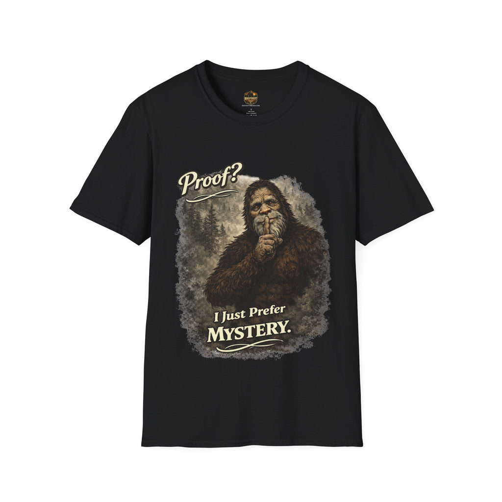 Proof? I Prefer Mystery T-Shirt