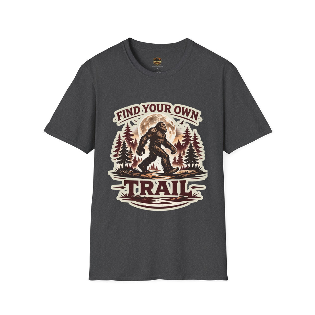 Find Your Own Trail! T-Shirt